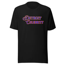 Load image into Gallery viewer, &quot;Detroit Celebrity&quot; Unisex Tee