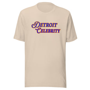 "Detroit Celebrity" Unisex Tee