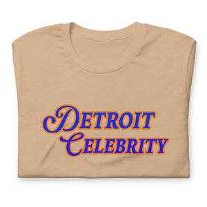 "Detroit Celebrity" Unisex Tee