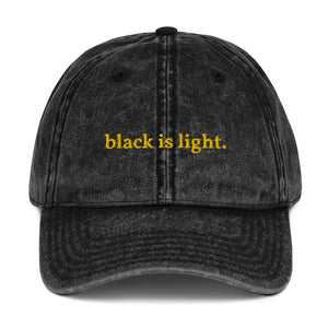 "Black is Light" Vintage Dad Cap